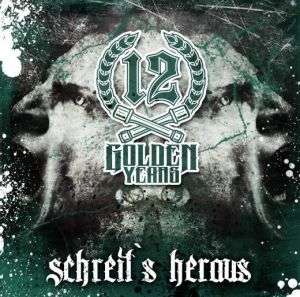 12 Golden Years - Schreit's heraus.jpg