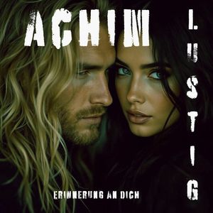 Achim Lustig - Erinnerung an Dich.jpg