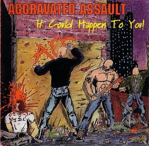 Aggravated Assault - It could happen to you (2).jpg
