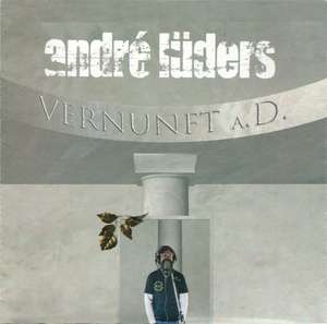 Andre Luders - Vernunft A.D  (1).JPG