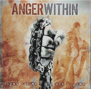 Anger Within - Fight - Live - Act - Give.jpg