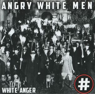 Angry White Men - White Anger (1).jpg
