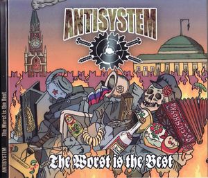 Antisystem - The Worst is the Best.JPG