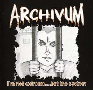 Archivum - I'm not extreme....but the system (1).jpg