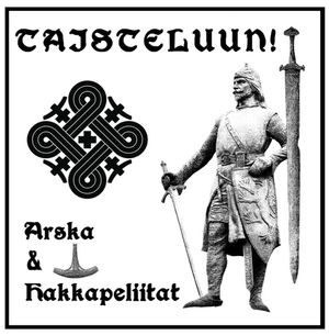 Arska & Hakkapeliitat - Taisteluun! (LP).jpg