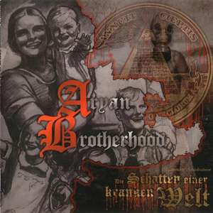 Aryan Brotherhood - Die Schatten einer kranken Welt (3).JPG
