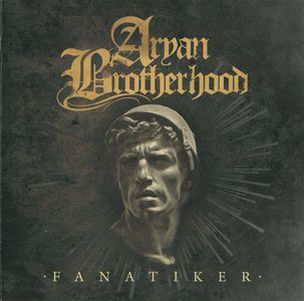 Aryan Brotherhood - Fanatiker (Re-Edition) (1).jpg