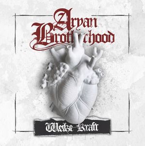 Aryan Brotherhood - Weisse Kraft.jpg
