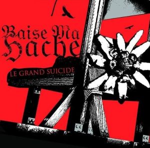 Baise_Ma_Hache_-_Le_grand_suicide.jpg