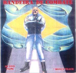 Bandeira De Combate - Ao Vivo 91a96 + 7 Bonus Track.JPG