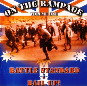 Battle Standard & Bail Up - On The Rampage Vol.1 (2).jpg