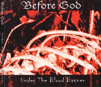Before God - Under the Blood Banner (1).jpg