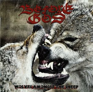 Before God - Wolves Amongst The Sheep (Remastered) (1).jpg