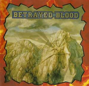 Betrayed Blood - Pure and inflamed nature.jpg