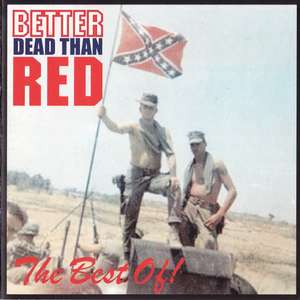 Better dead than red - The Best Of! (1).JPG