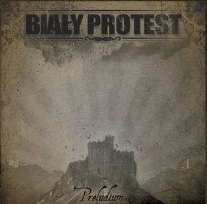 Bialy_Protest_-_Preludium.jpg