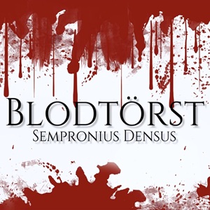 Blodtörst - Sempronius Densus.jpg