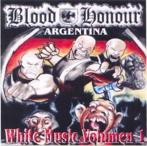 Blood & Honour Argentina - White Music Vol.1.jpg