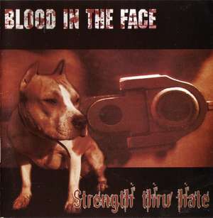 Blood In The Face - Strength Thru Hate (3).jpg