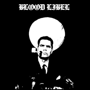 Blood Libel - Hate Propaganda Compendium.jpg