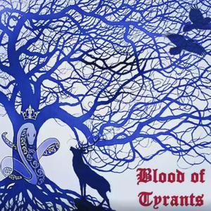 Blood Of Tyrants - Blood of tyrants.jpg