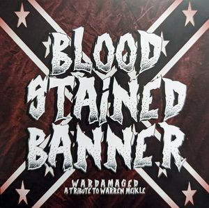 Blood Stained Banner - Wardamaged - A Tribute to Warren Meikle.jpg