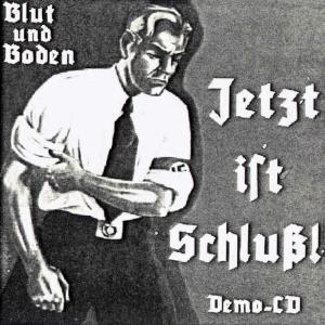Blut und Boden - Jetzt ist SchluГџ.jpg