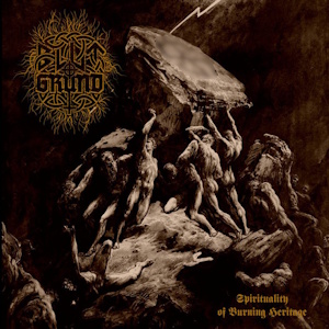 Blutgrund - Spirituality of Burning Heritage.jpg