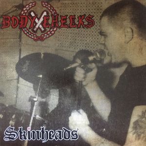 Body Checks - Skinheads (LP).jpg