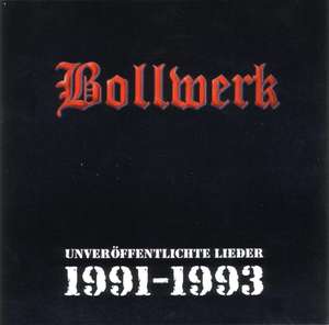 Bollwerk - Unveroffentlichte Lieder 1991-1993 (2).JPG