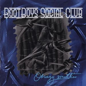 Bootboys Social Club - Obrazy Smutku (1).jpg