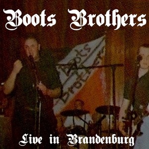 Boots Brothers - Live in Brandenburg.jpg