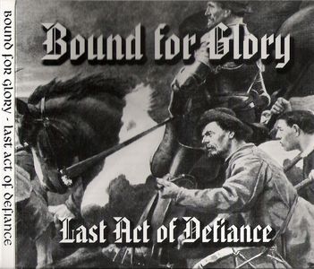 Bound for Glory - Last act of defiance (1).jpg