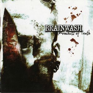 Brainwash - Moments of Truth.jpg