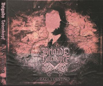 Brigada Totenkopf - Raza Y Destino (1).jpg