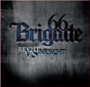 Brigade 66 - Recht vs Unrecht.jpg