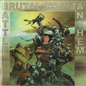 Brutal Attack - Battle anthem - Re-Edition.jpg