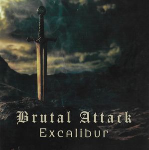 Brutal Attack - Excalibur (EP).jpg