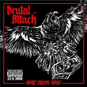 Brutal Attack - Soar Raven Soar (Limited Edition).jpg