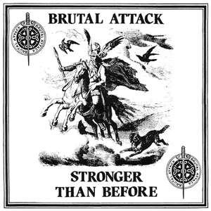 Brutal Attack - Stronger Than Before - Front.jpg
