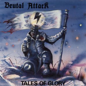 Brutal Attack - Tales of Glory (1).jpg