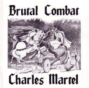 Brutal Combat - Charles Martel.jpg