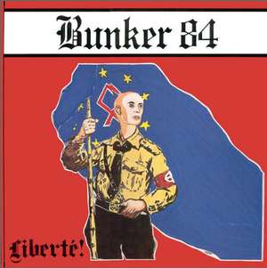 Bunker 84 - Liberte! - LP.JPG