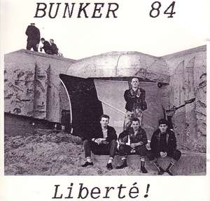 Bunker 84 - Liberte - Re-Edition (2).JPG