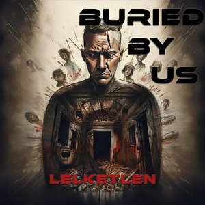 Buried By Us - Lelketlen.jpg