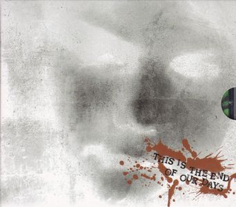 Burning Hate - This Is The End Of Our Days (Slipcase) (1).jpg