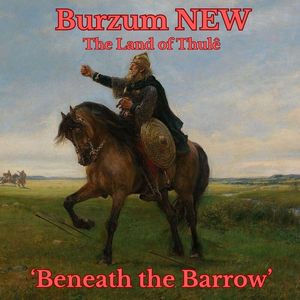 Burzum - Beneath the Barrow (Single).jpg