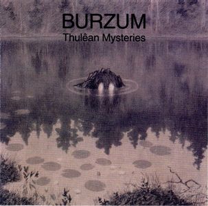 Burzum - Thulean Mysteries (Bootleg, 2020) (1).jpg