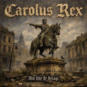 Carolus Rex - Mitt Ode Ar Belagt.jpg