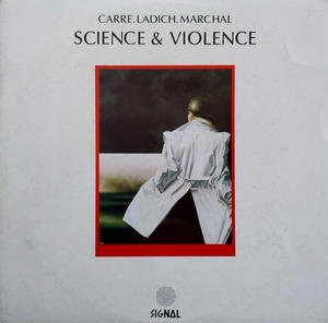 Carré · Ladich · Marchal - Science et violence I.jpg